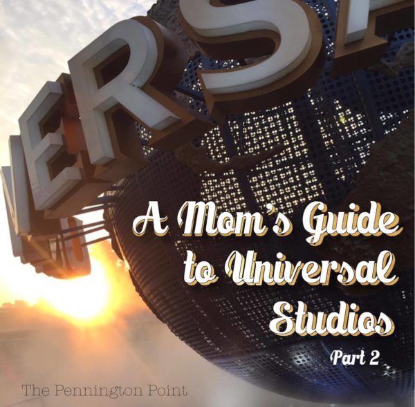 Mom's Guide to Universal Studios