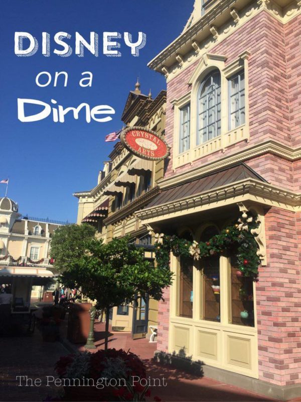 11 tips for doing Disney on a dime....or several dimes. ;)