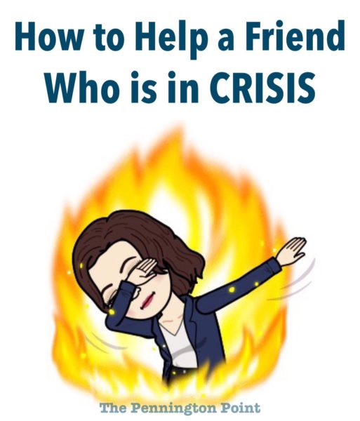 How to Help a Friend Who is in Crisis