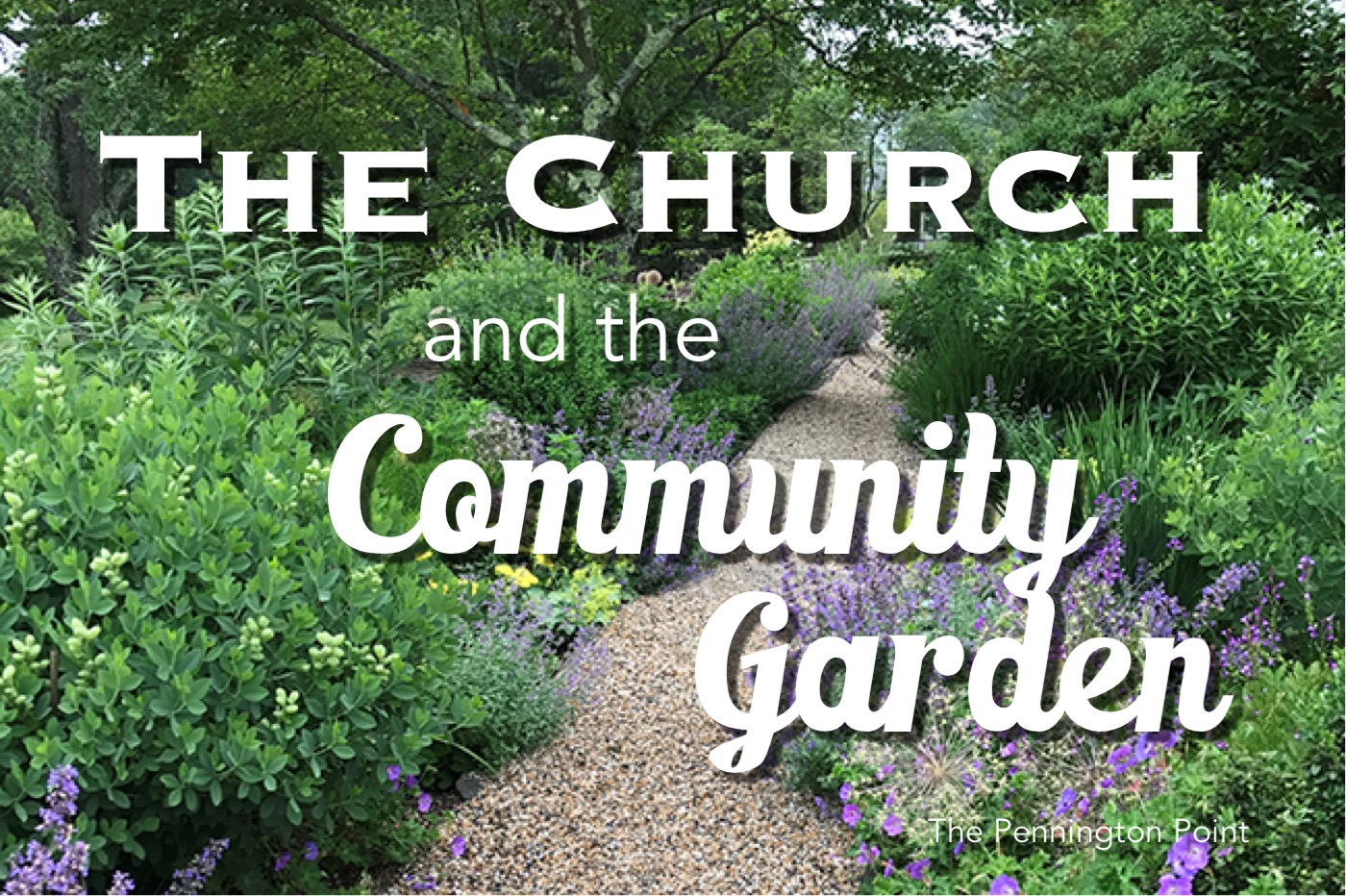 The Church and the Community Garden